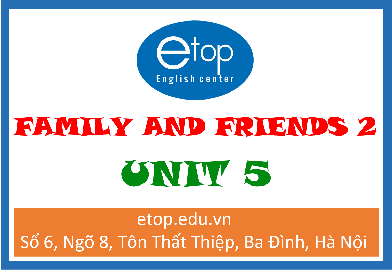 Family And Friends 2 - Unit 5 - Track 53+54+55